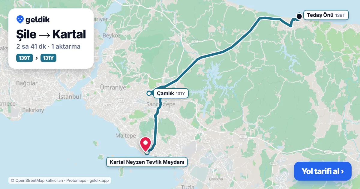 Şile – Kartal yol haritası: 139T otobüsü → 131Y otobüsü ile ~2 sa 41 dk