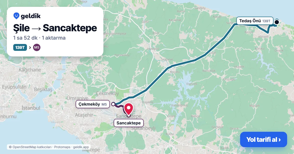 Şile – Sancaktepe yol haritası: 139T otobüsü → M5 ile ~1 sa 52 dk