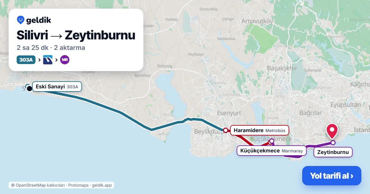 Silivri – Zeytinburnu yol haritası: 303A otobüsü → Metrobüs → Marmaray ile ~2 sa 25 dk