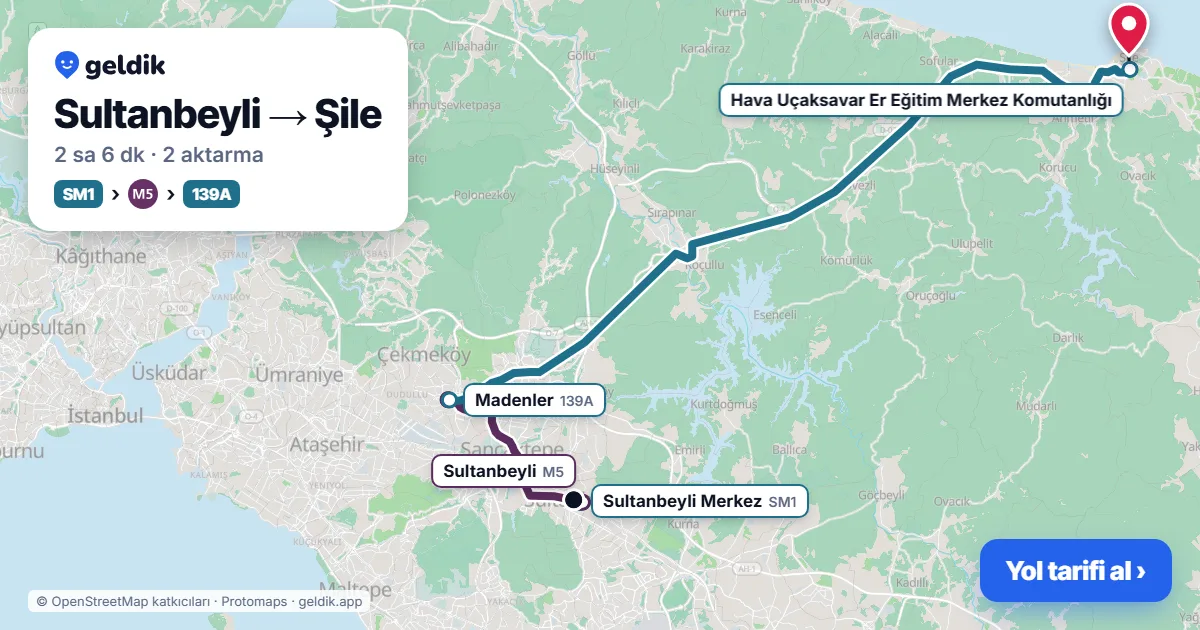 Sultanbeyli – Şile yol haritası: SM1 otobüsü → M5 → 139A otobüsü ile ~2 sa 6 dk