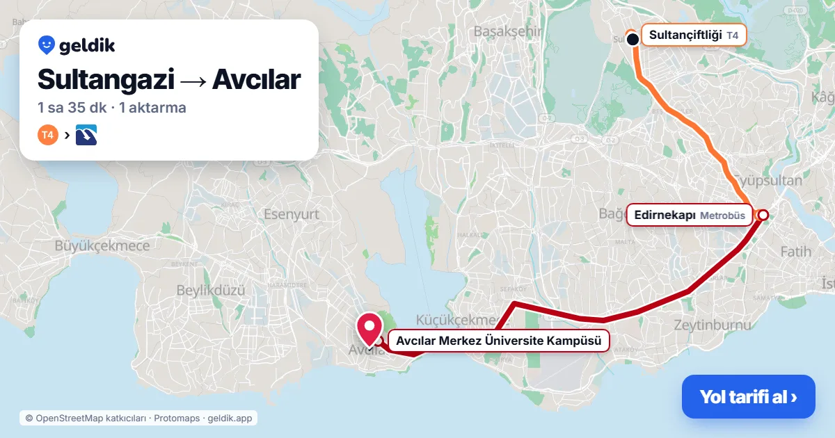 Sultangazi – Avcılar yol haritası: 36V otobüsü → 78C otobüsü → 76O otobüsü ile ~1 sa 26 dk