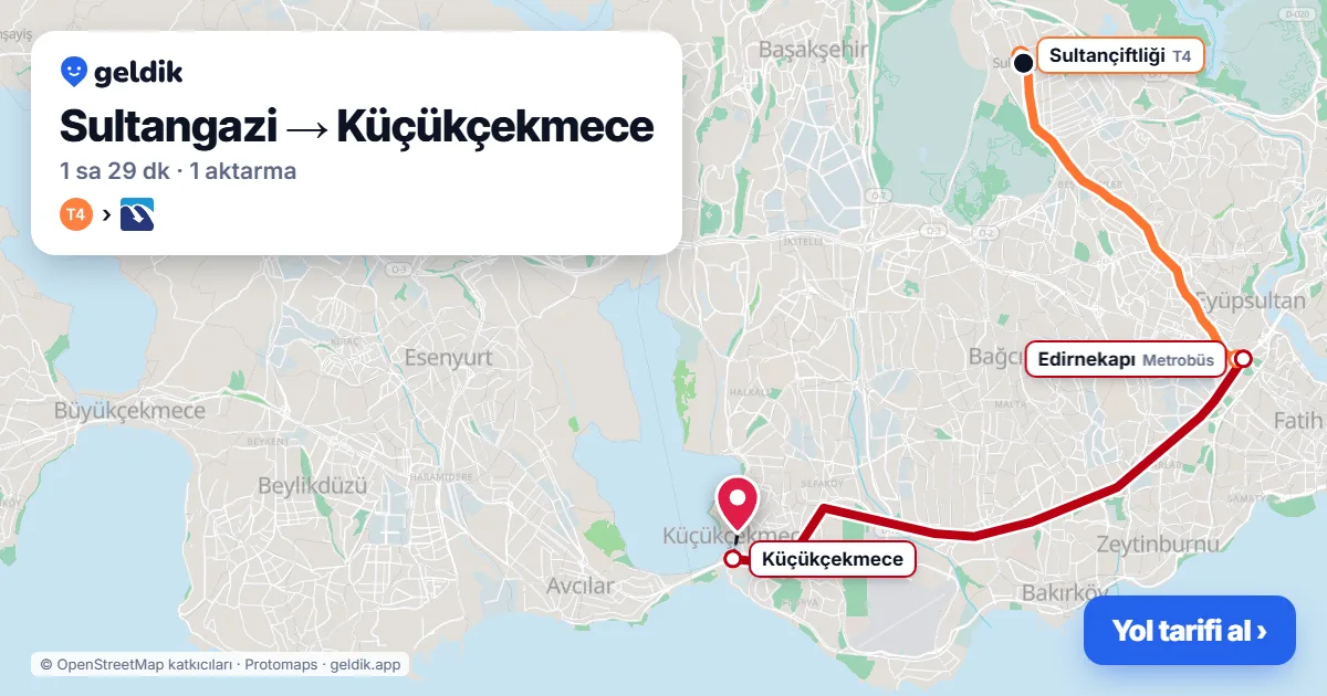 Sultangazi – Küçükçekmece yol haritası: 36V otobüsü → 78C otobüsü → 76O otobüsü → BN1 otobüsü ile ~1 sa 15 dk