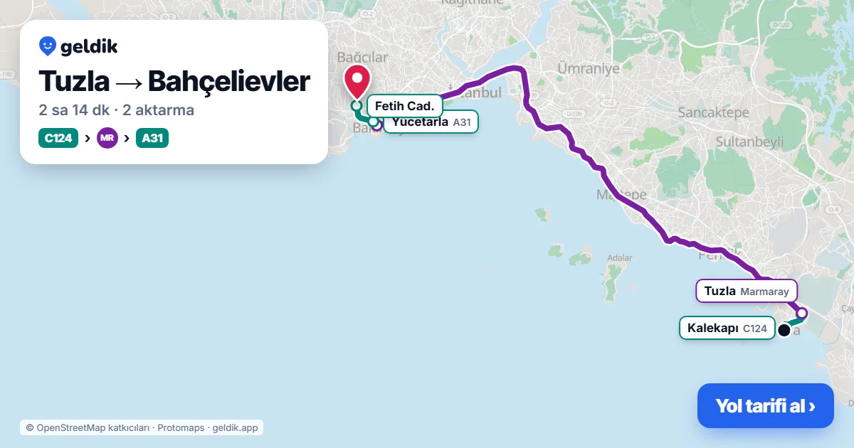 Tuzla – Bahçelievler yol haritası: C124 minibüsü → Marmaray → A31 minibüsü ile ~2 sa 14 dk