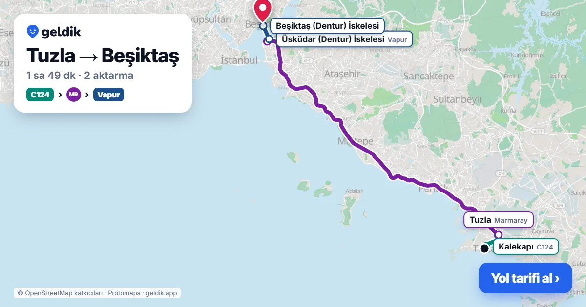 Tuzla – Beşiktaş yol haritası: C124 minibüsü → Marmaray → vapur ile ~1 sa 49 dk