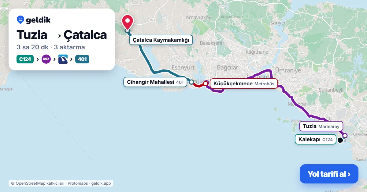 Tuzla – Çatalca yol haritası: C124 minibüsü → Marmaray → Metrobüs → 401 otobüsü ile ~3 sa 20 dk