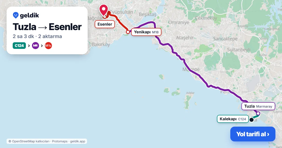 Tuzla – Esenler yol haritası: C124 minibüsü → Marmaray → M1B ile ~2 sa 3 dk