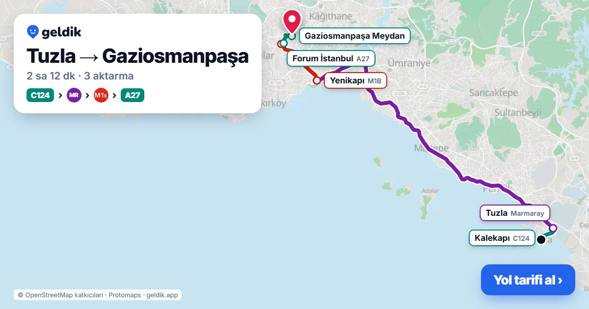 Tuzla – Gaziosmanpaşa yol haritası: C124 minibüsü → Marmaray → M1B → A27 minibüsü ile ~2 sa 12 dk