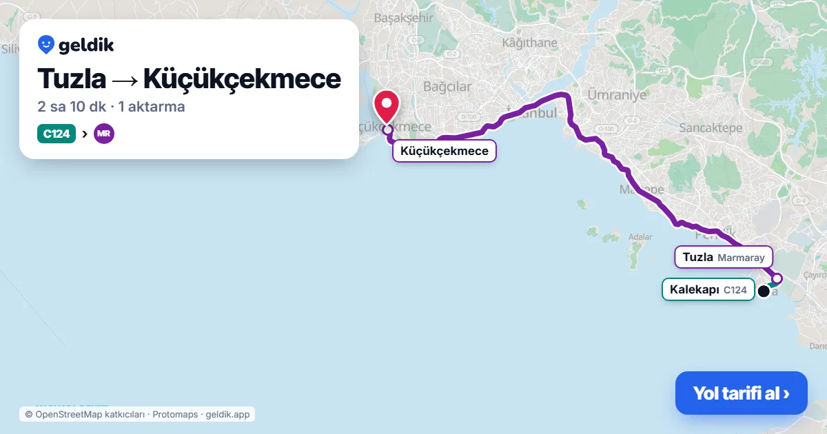 Tuzla – Küçükçekmece yol haritası: C124 minibüsü → Marmaray ile ~2 sa 10 dk