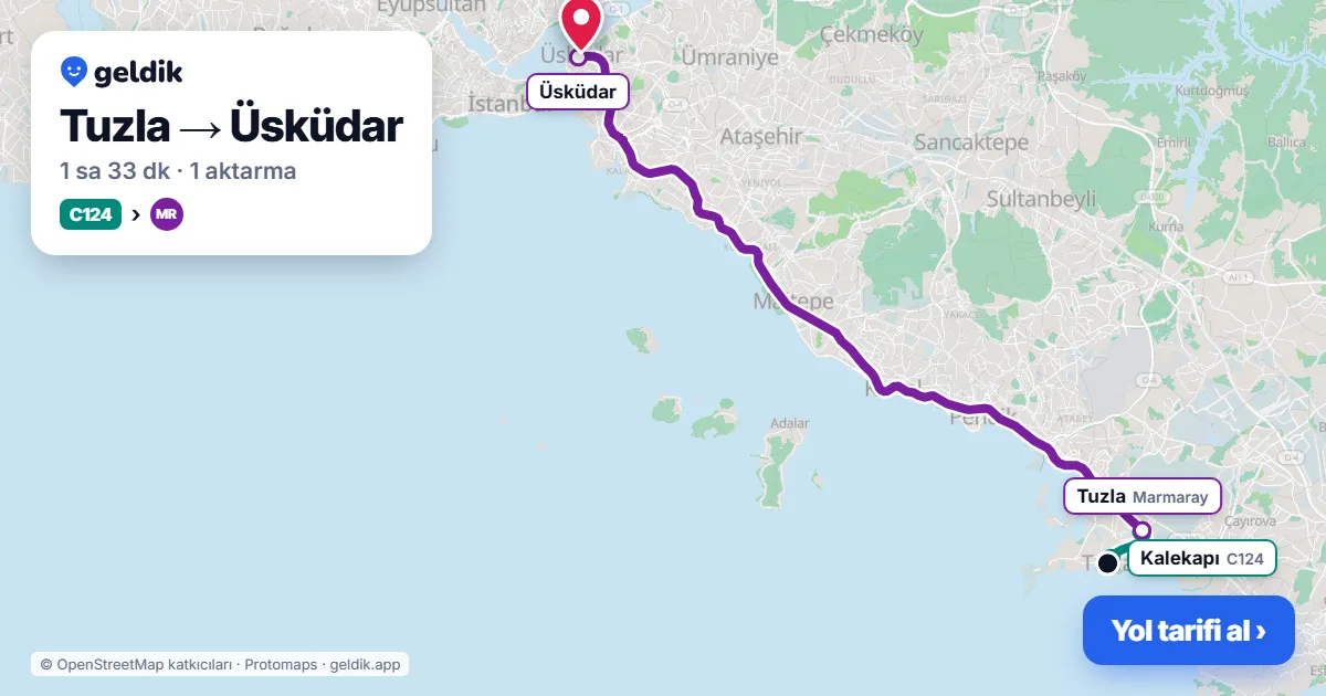 Tuzla – Üsküdar yol haritası: C124 minibüsü → Marmaray ile ~1 sa 33 dk