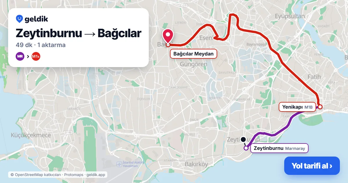 Zeytinburnu – Bağcılar yol haritası: Marmaray → M1B ile ~49 dk
