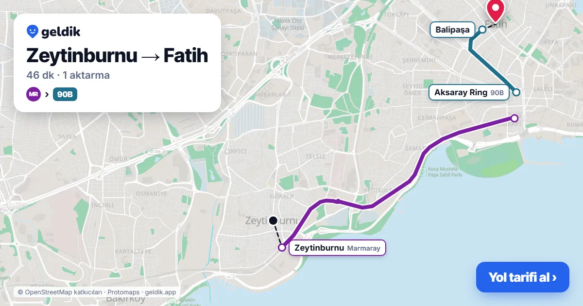 Zeytinburnu – Fatih yol haritası: 93M otobüsü → 87 otobüsü ile ~46 dk