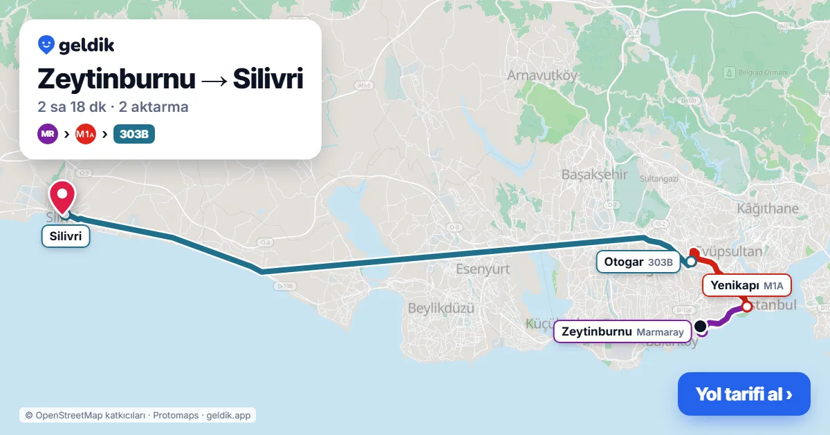 Zeytinburnu – Silivri yol haritası: Marmaray → M1A → 303B otobüsü ile ~2 sa 18 dk