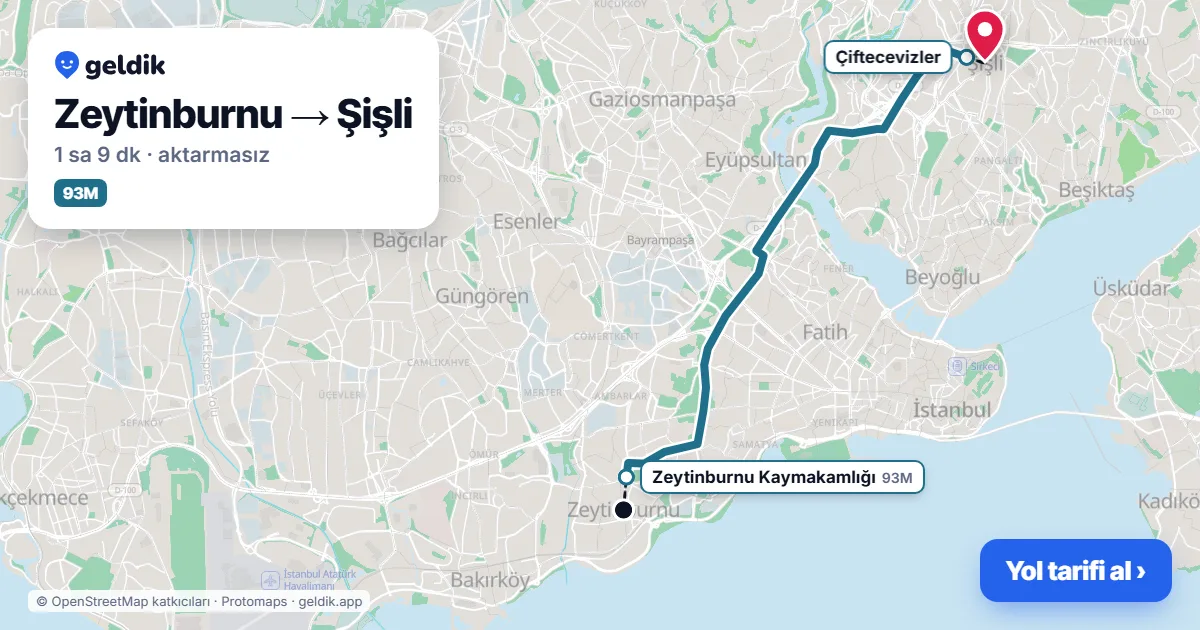 Zeytinburnu – Şişli yol haritası: 93M otobüsü ile ~1 sa 6 dk
