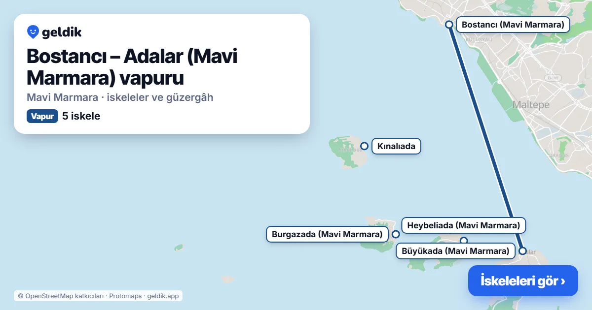 Bostancı – Adalar (Mavi Marmara) vapur hattı haritası: Büyükada (Mavi Marmara), Bostancı (Mavi Marmara), Heybeliada (Mavi Marmara), Burgazada (Mavi Marmara), Kınalıada iskeleleri