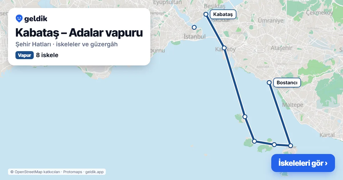 Kabataş – Adalar vapur hattı haritası: Kabataş, Eminönü (Evliya Çelebi), Kadıköy (Yeni), Kınalıada, Burgazada, Heybeliada, Büyükada, Bostancı iskeleleri