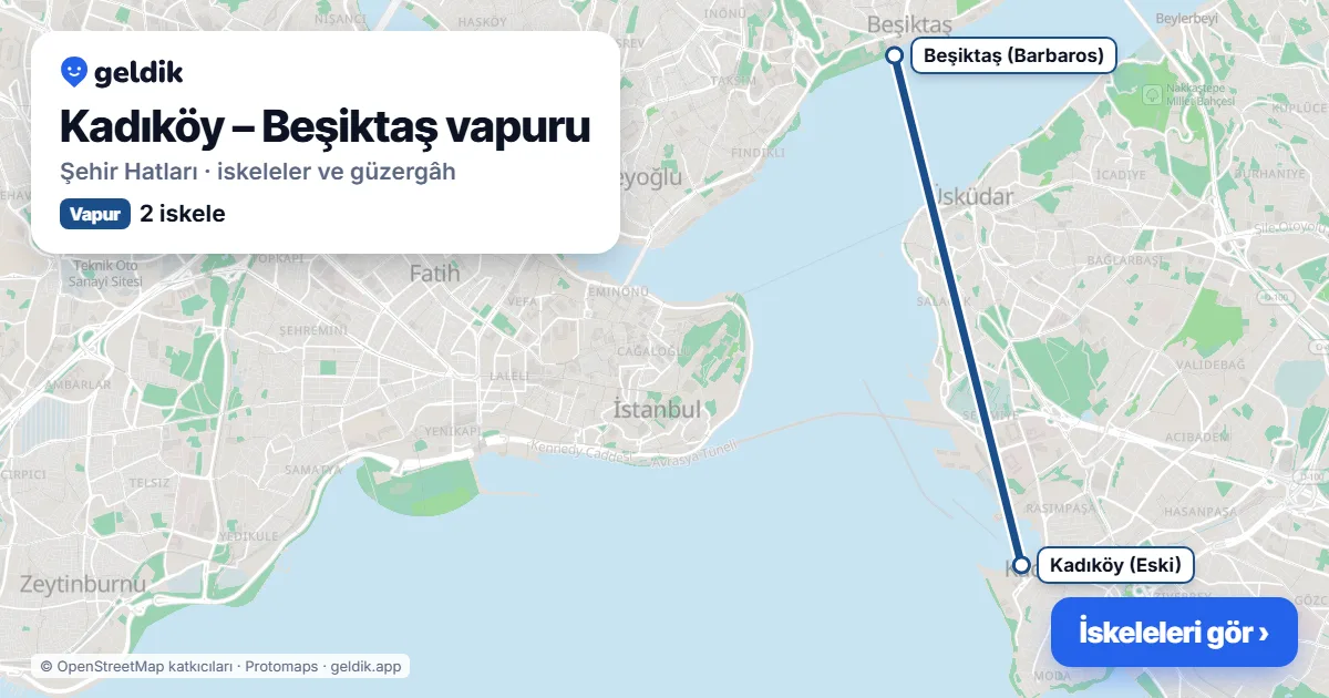 Kadıköy – Beşiktaş vapur hattı haritası: Kadıköy (Eski), Beşiktaş (Barbaros) iskeleleri