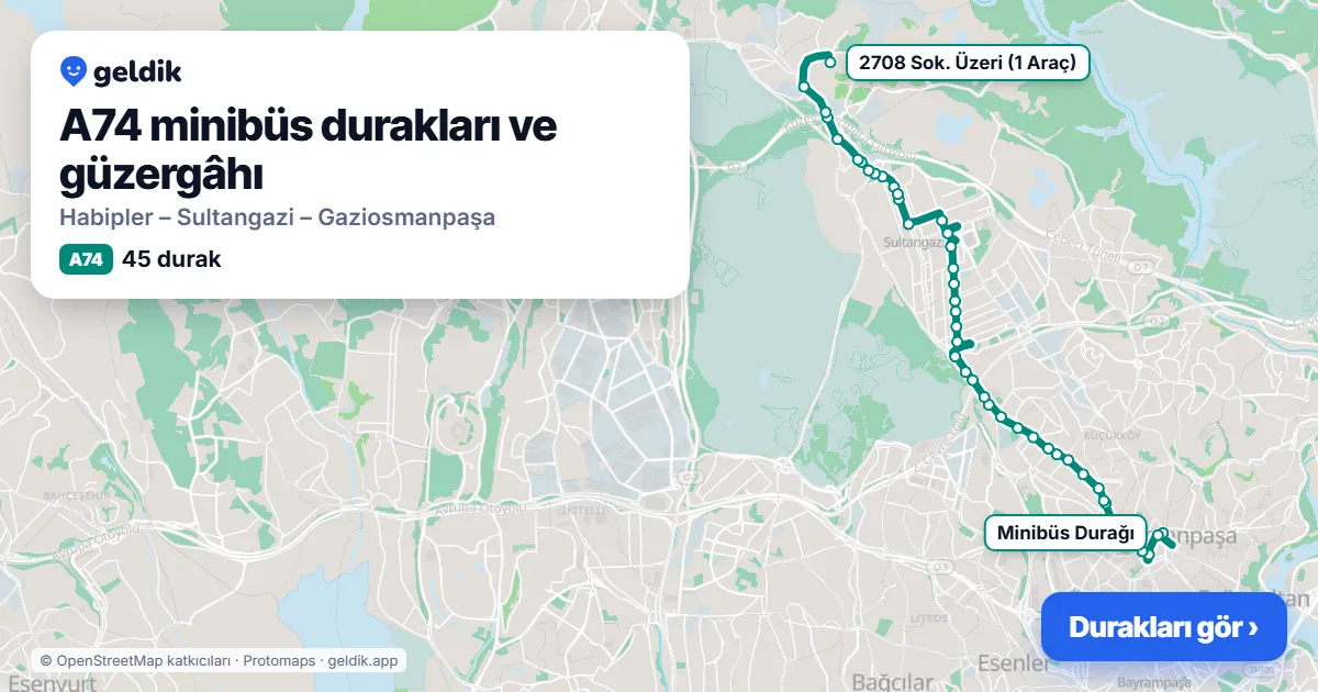A74 minibüs güzergâhı haritası: 45 durak