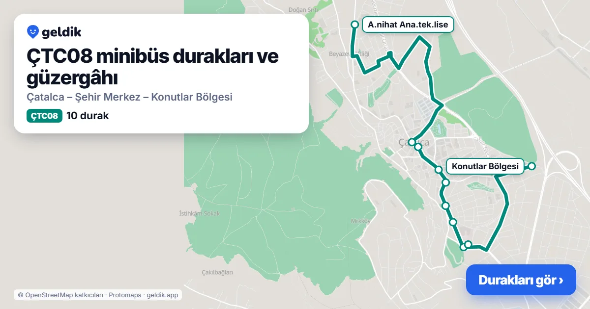 ÇTC08 minibüs güzergâhı haritası: 10 durak
