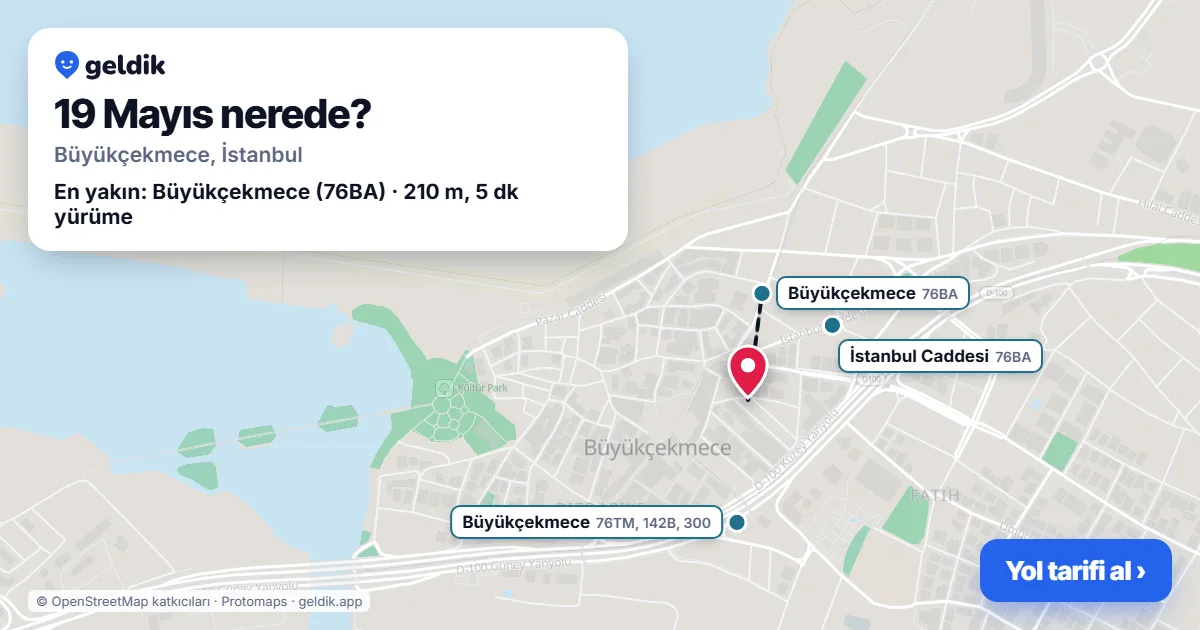 19 Mayıs nerede: haritada 19 Mayıs (Büyükçekmece) ve en yakın otobüs durakları, yürüme süresiyle