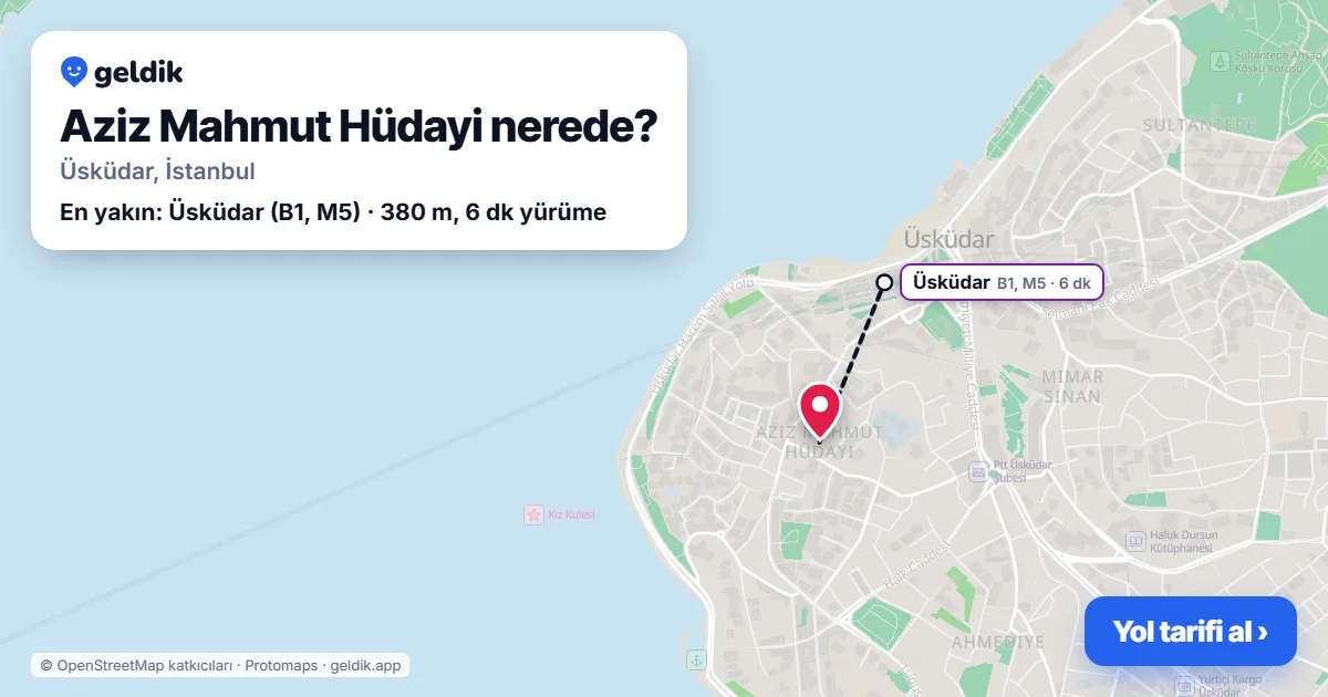 Aziz Mahmut Hüdayi nerede: haritada Aziz Mahmut Hüdayi (Üsküdar) ve en yakın istasyonlar, yürüme süresiyle