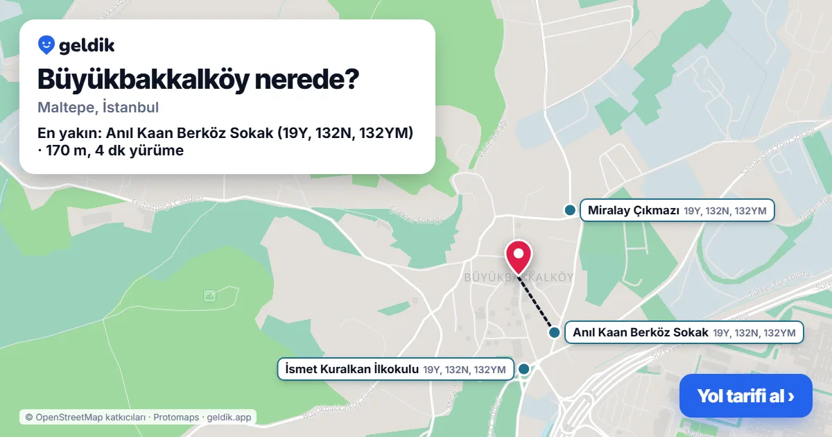 Büyükbakkalköy nerede: haritada Büyükbakkalköy (Maltepe) ve en yakın otobüs durakları, yürüme süresiyle