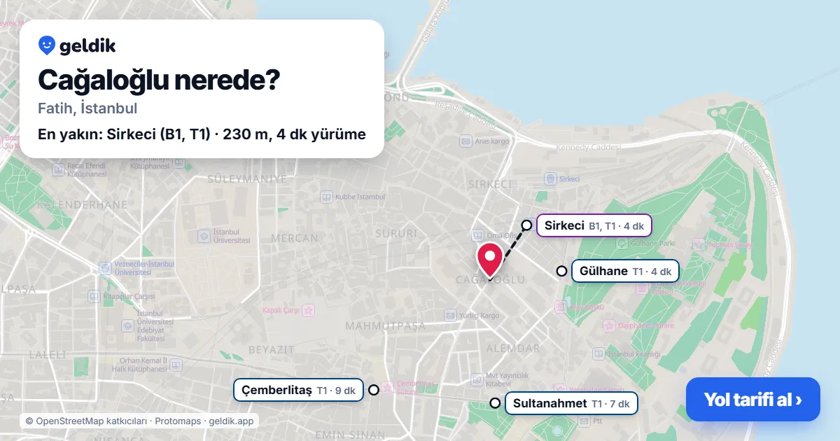 Cağaloğlu nerede: haritada Cağaloğlu (Fatih) ve en yakın istasyonlar, yürüme süresiyle