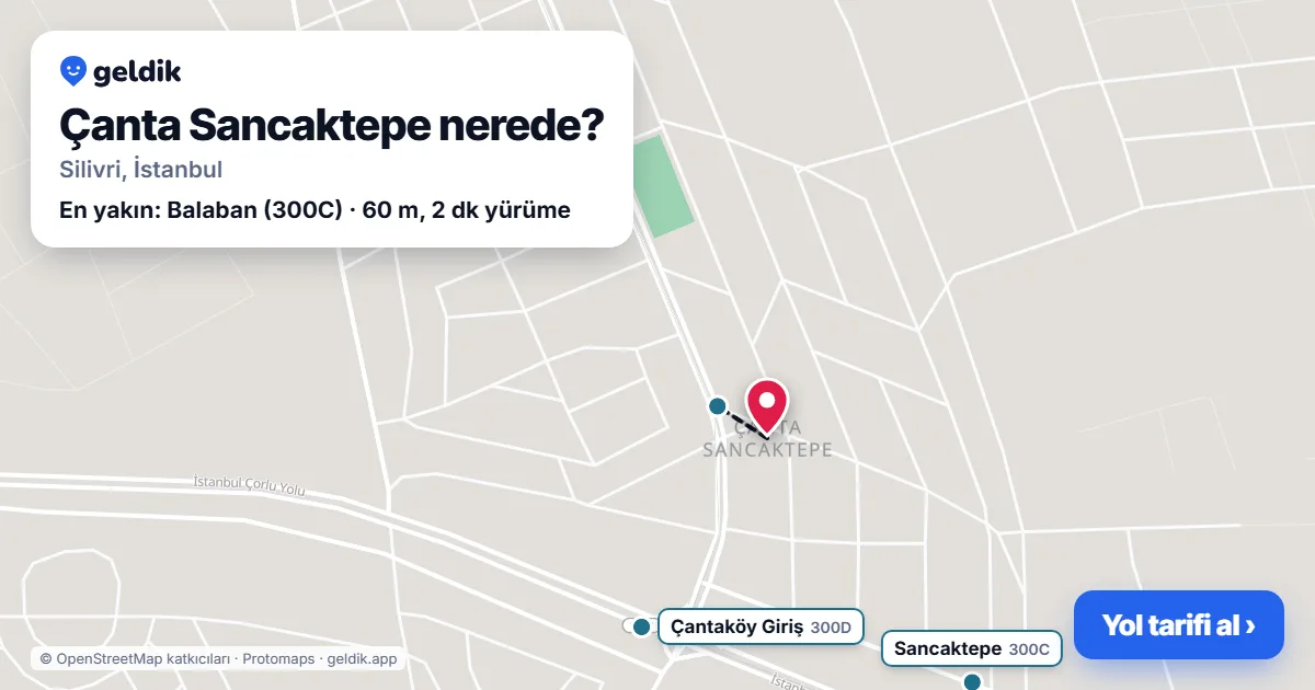 Çanta Sancaktepe nerede: haritada Çanta Sancaktepe (Silivri) ve en yakın otobüs durakları, yürüme süresiyle