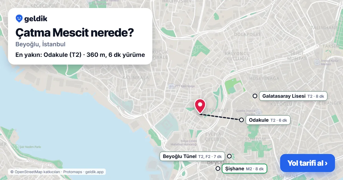 Çatma Mescit nerede: haritada Çatma Mescit (Beyoğlu) ve en yakın istasyonlar, yürüme süresiyle