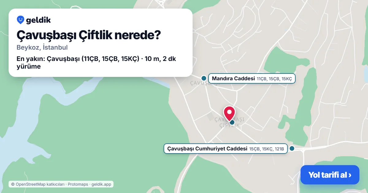 Çavuşbaşı Çiftlik nerede: haritada Çavuşbaşı Çiftlik (Beykoz) ve en yakın otobüs durakları, yürüme süresiyle