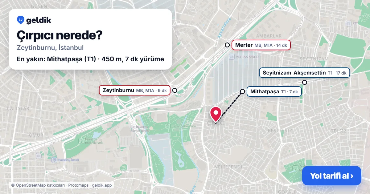 Çırpıcı nerede: haritada Çırpıcı (Zeytinburnu) ve en yakın istasyonlar, yürüme süresiyle