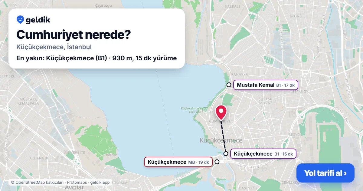 Cumhuriyet nerede: haritada Cumhuriyet (Küçükçekmece) ve en yakın istasyonlar, yürüme süresiyle