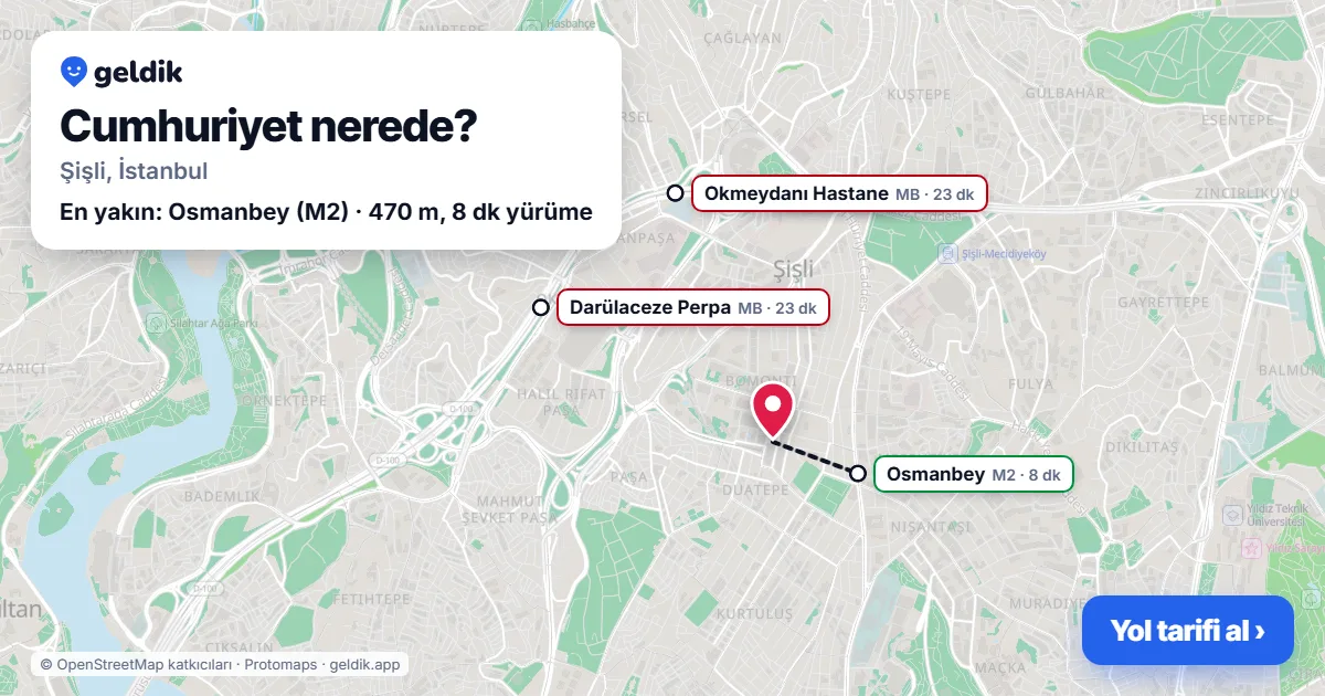 Cumhuriyet nerede: haritada Cumhuriyet (Şişli) ve en yakın istasyonlar, yürüme süresiyle