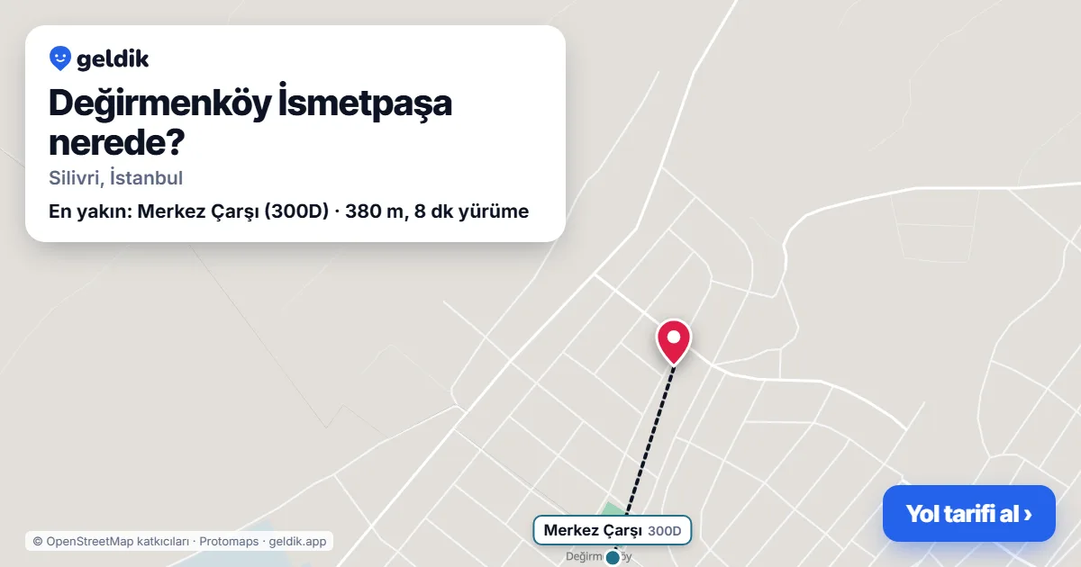 Değirmenköy İsmetpaşa nerede: haritada Değirmenköy İsmetpaşa (Silivri) ve en yakın otobüs durakları, yürüme süresiyle