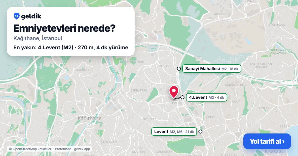 Emniyetevleri nerede: haritada Emniyetevleri (Kağıthane) ve en yakın istasyonlar, yürüme süresiyle