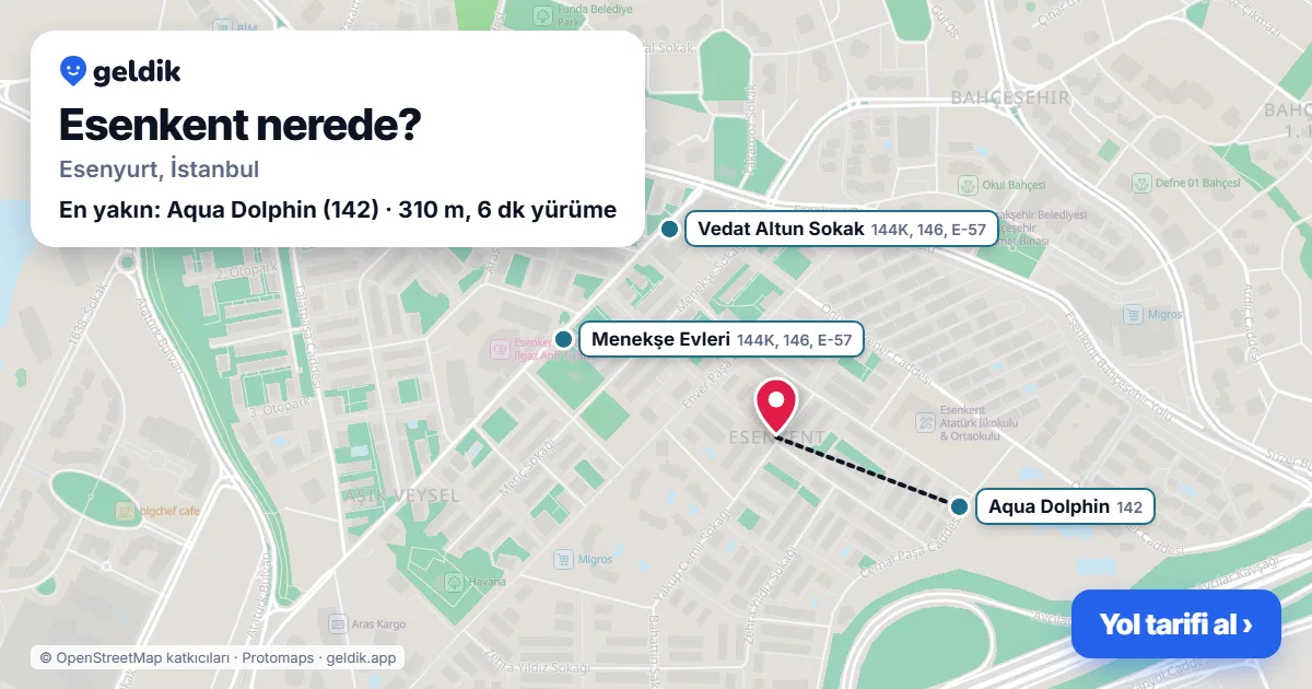 Esenkent nerede: haritada Esenkent (Esenyurt) ve en yakın otobüs durakları, yürüme süresiyle