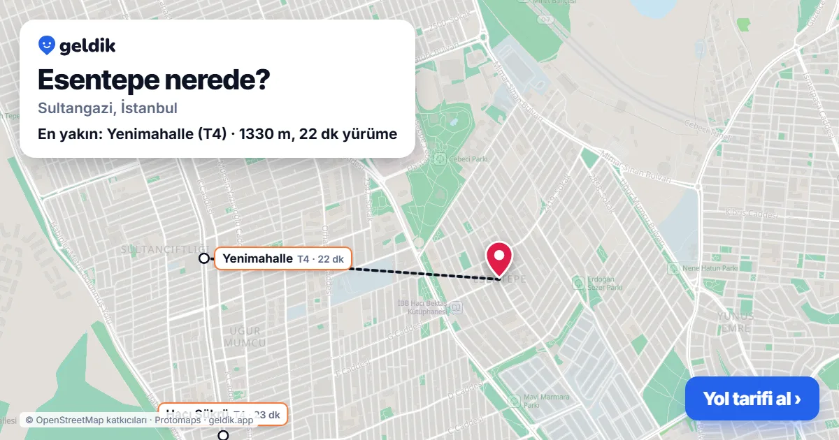 Esentepe nerede: haritada Esentepe (Sultangazi) ve en yakın istasyonlar, yürüme süresiyle