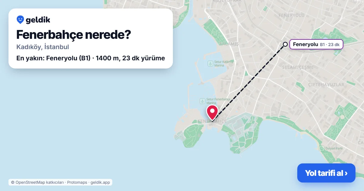 Fenerbahçe nerede: haritada Fenerbahçe (Kadıköy) ve en yakın istasyonlar, yürüme süresiyle