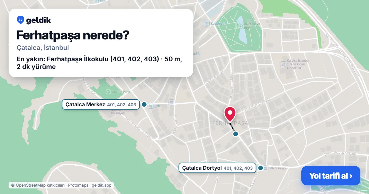 Ferhatpaşa nerede: haritada Ferhatpaşa (Çatalca) ve en yakın otobüs durakları, yürüme süresiyle