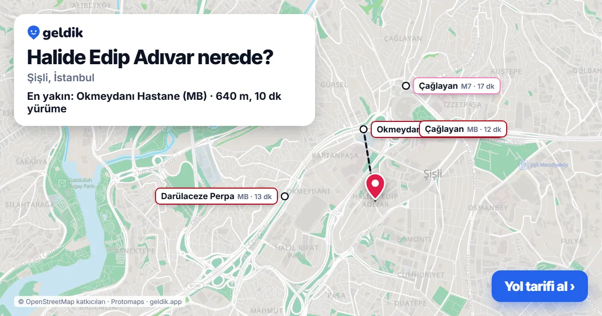 Halide Edip Adıvar nerede: haritada Halide Edip Adıvar (Şişli) ve en yakın istasyonlar, yürüme süresiyle