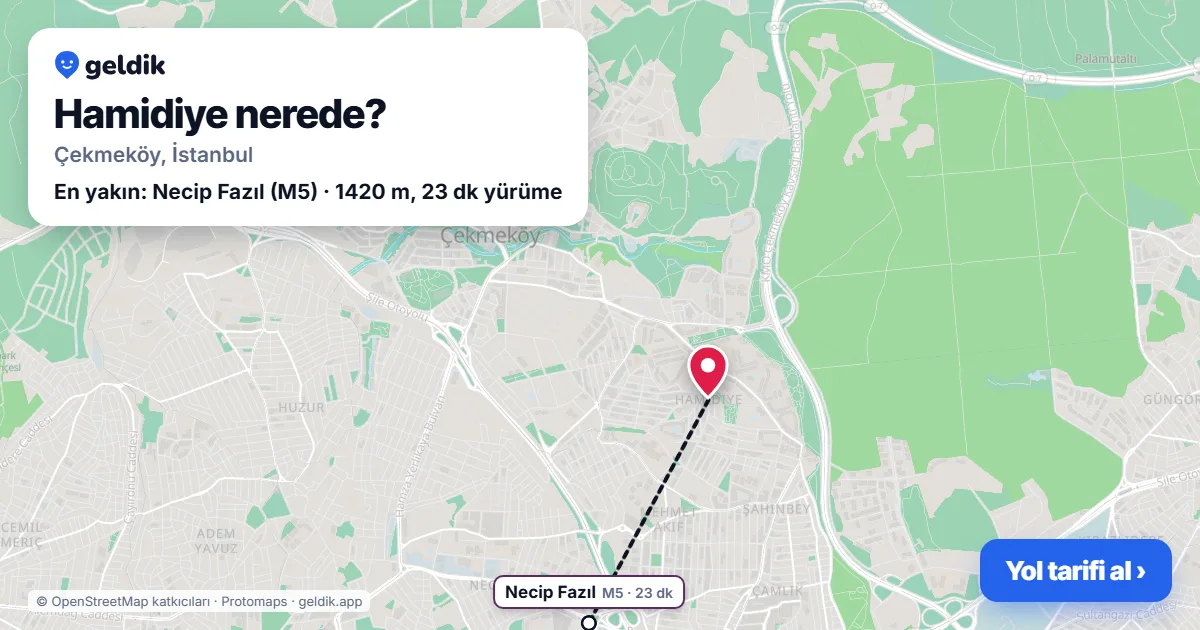 Hamidiye nerede: haritada Hamidiye (Çekmeköy) ve en yakın istasyonlar, yürüme süresiyle