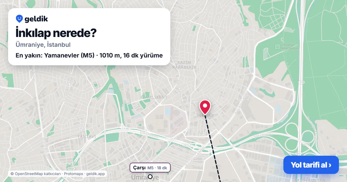 İnkılap nerede: haritada İnkılap (Ümraniye) ve en yakın istasyonlar, yürüme süresiyle