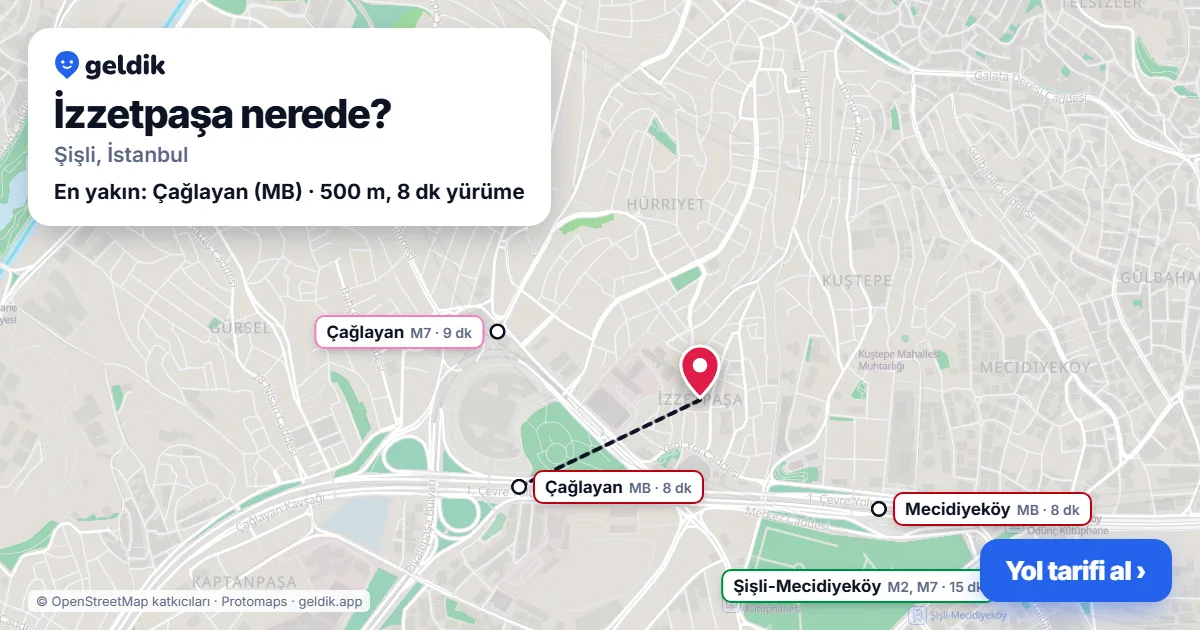 İzzetpaşa nerede: haritada İzzetpaşa (Şişli) ve en yakın istasyonlar, yürüme süresiyle