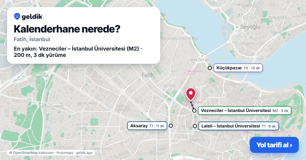 Kalenderhane nerede: haritada Kalenderhane (Fatih) ve en yakın istasyonlar, yürüme süresiyle
