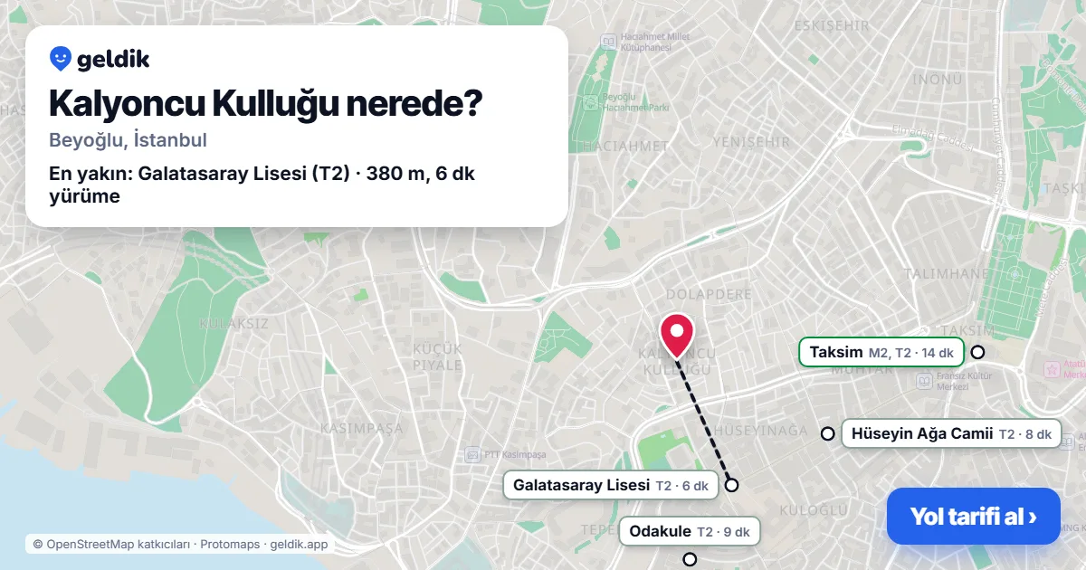 Kalyoncu Kulluğu nerede: haritada Kalyoncu Kulluğu (Beyoğlu) ve en yakın istasyonlar, yürüme süresiyle