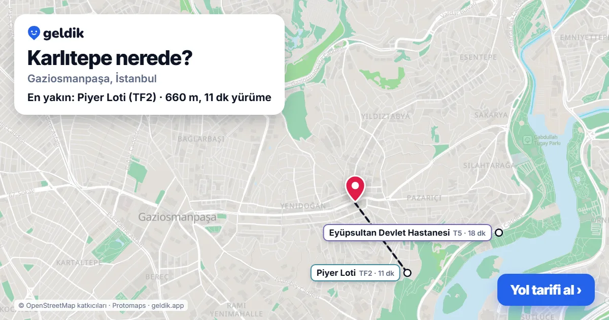 Karlıtepe nerede: haritada Karlıtepe (Gaziosmanpaşa) ve en yakın istasyonlar, yürüme süresiyle