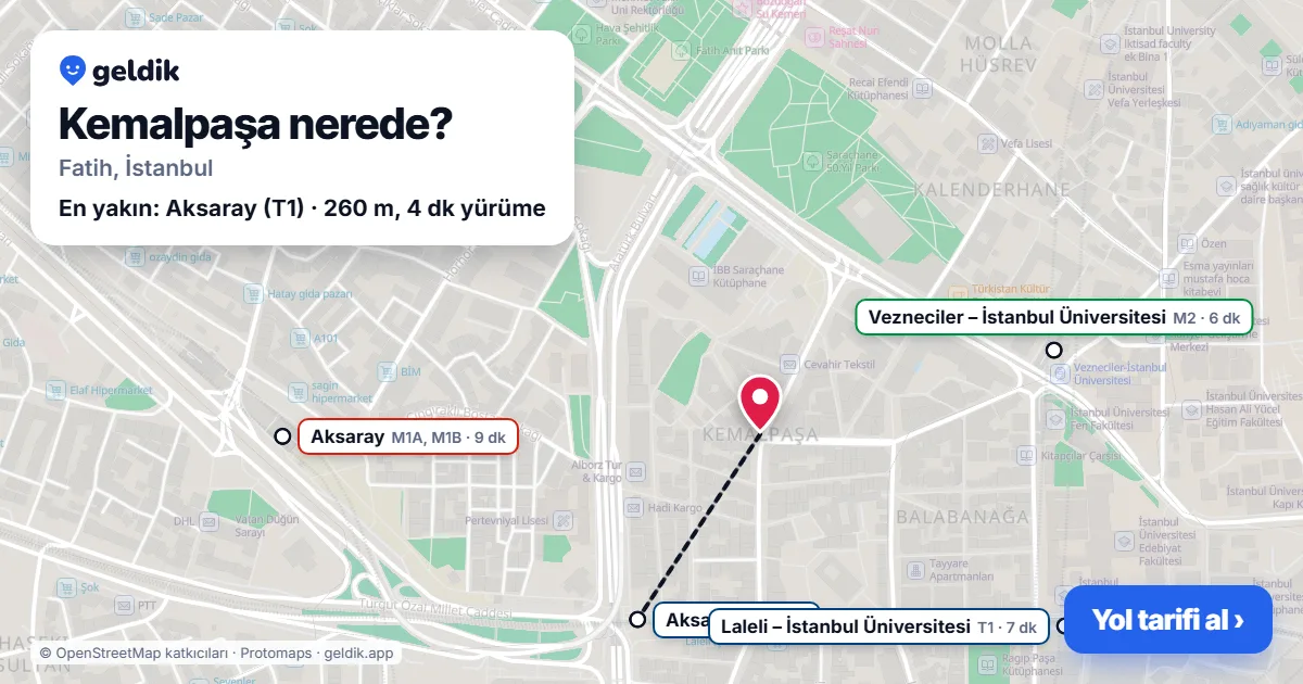 Kemalpaşa nerede: haritada Kemalpaşa (Fatih) ve en yakın istasyonlar, yürüme süresiyle