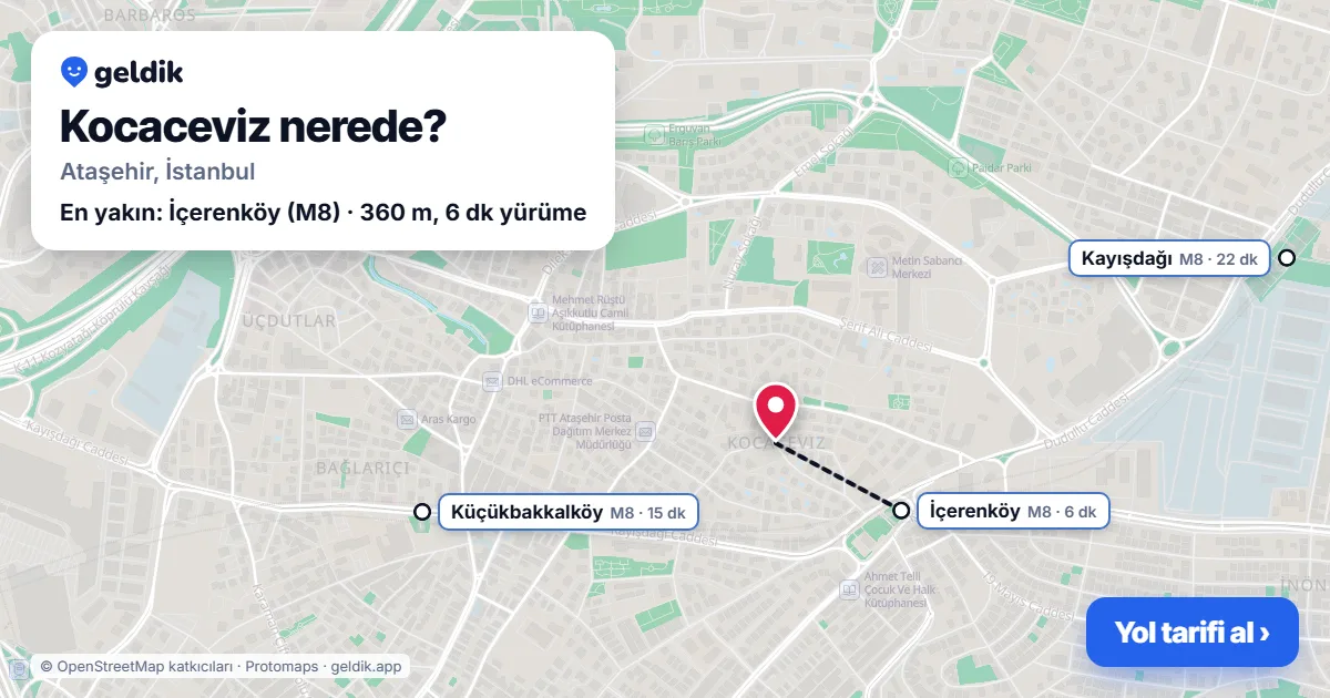 Kocaceviz nerede: haritada Kocaceviz (Ataşehir) ve en yakın istasyonlar, yürüme süresiyle