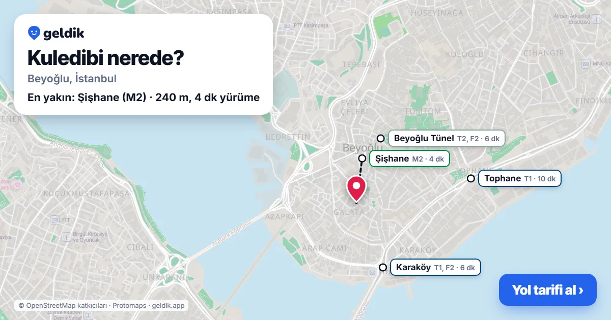 Kuledibi nerede: haritada Kuledibi (Beyoğlu) ve en yakın istasyonlar, yürüme süresiyle