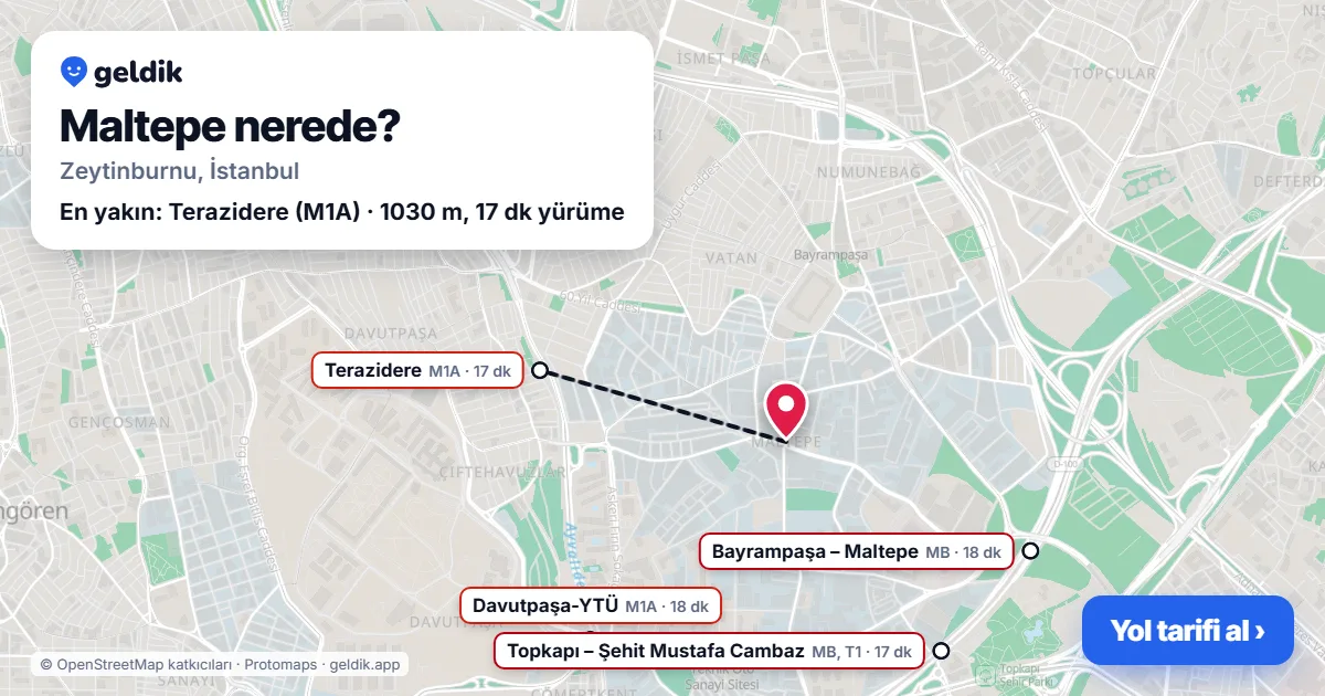 Maltepe nerede: haritada Maltepe (Zeytinburnu) ve en yakın istasyonlar, yürüme süresiyle