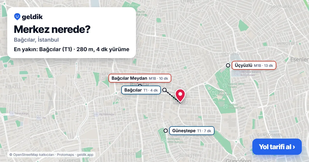 Merkez nerede: haritada Merkez (Bağcılar) ve en yakın istasyonlar, yürüme süresiyle